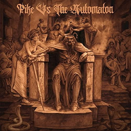 Pike vs. The Automaton [LP]